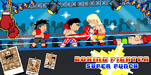 Hra - Boxing Fighter Super Punch