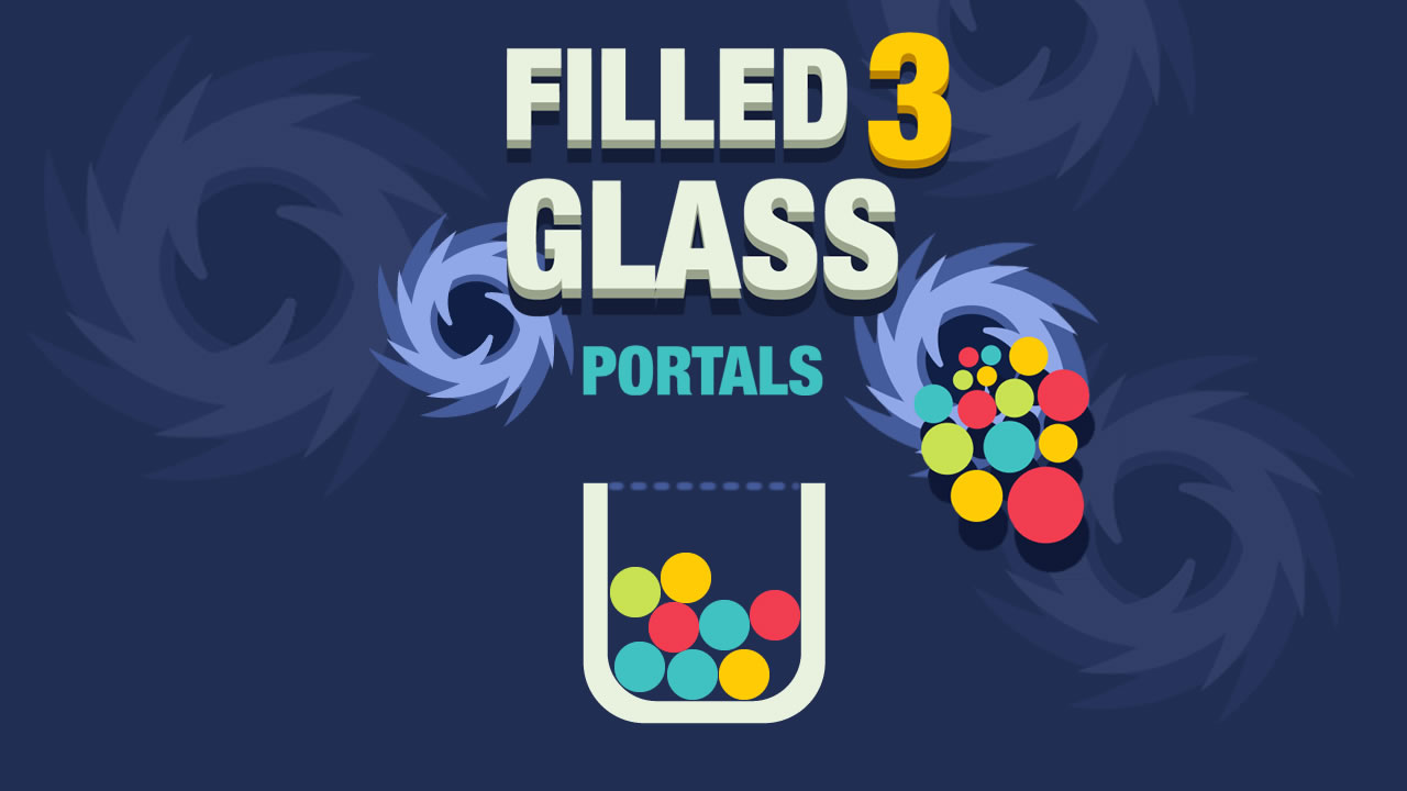 Hra - Filled Glass 3 Portals